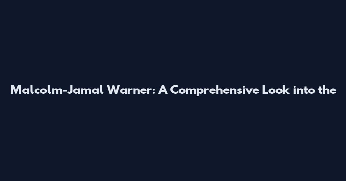 Malcolm-Jamal Warner: A Comprehensive Look into the