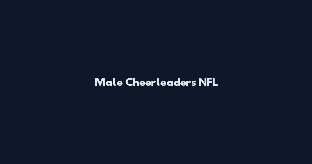 Male Cheerleaders NFL