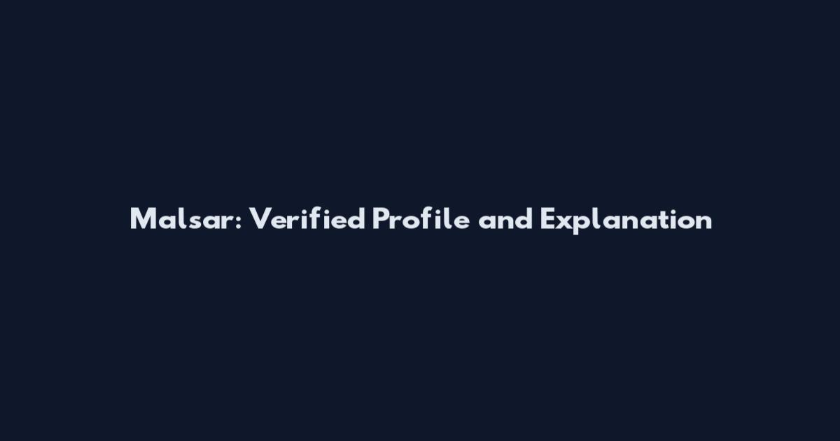 Malsar: Verified Profile and Explanation
