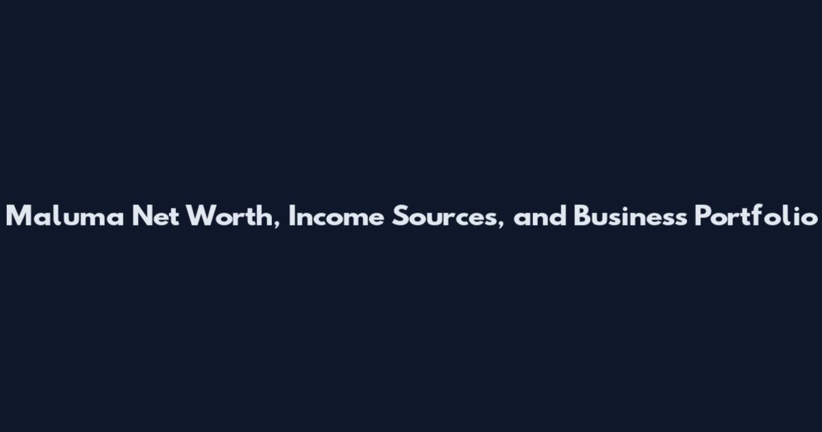 Maluma Net Worth, Income Sources, and Business Portfolio