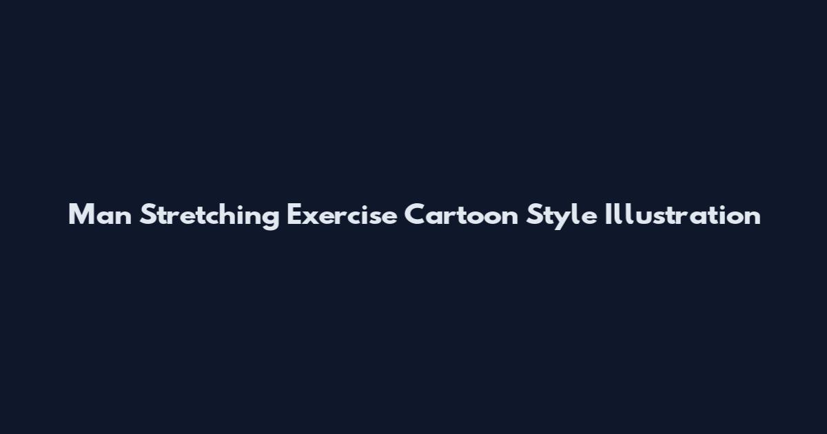 Man Stretching Exercise Cartoon Style Illustration