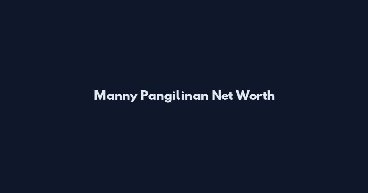Manny Pangilinan Net Worth