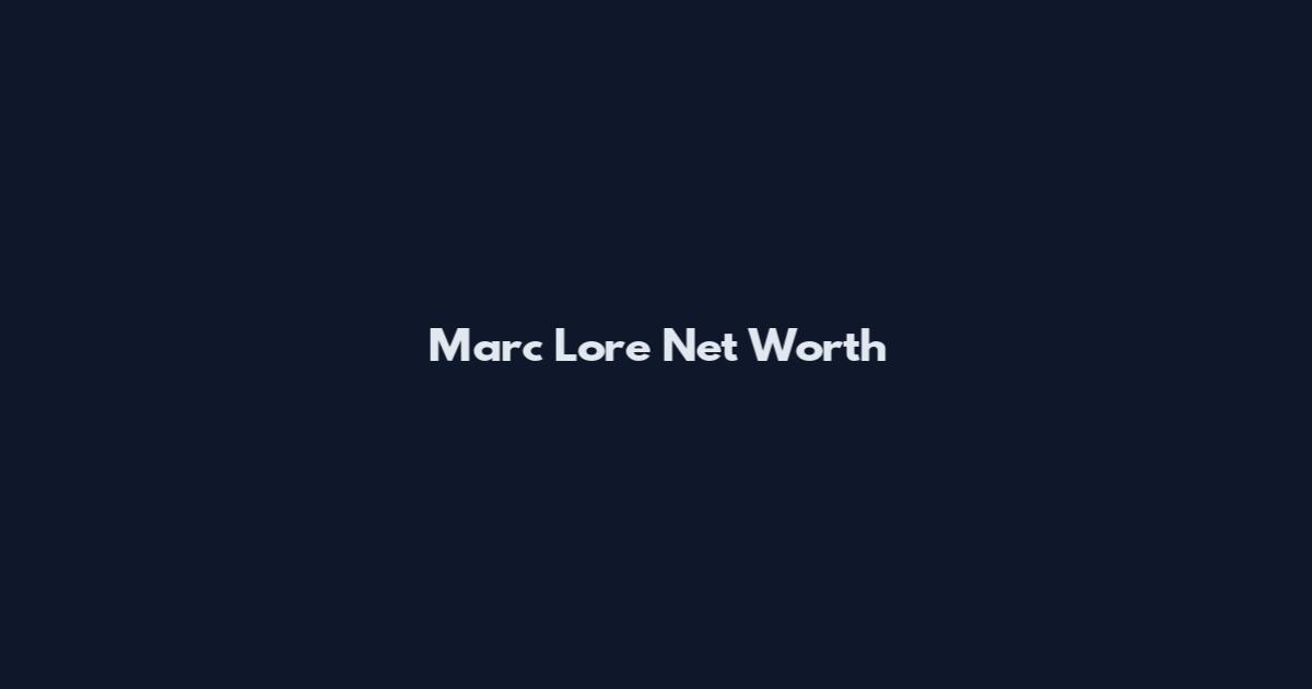 Marc Lore Net Worth