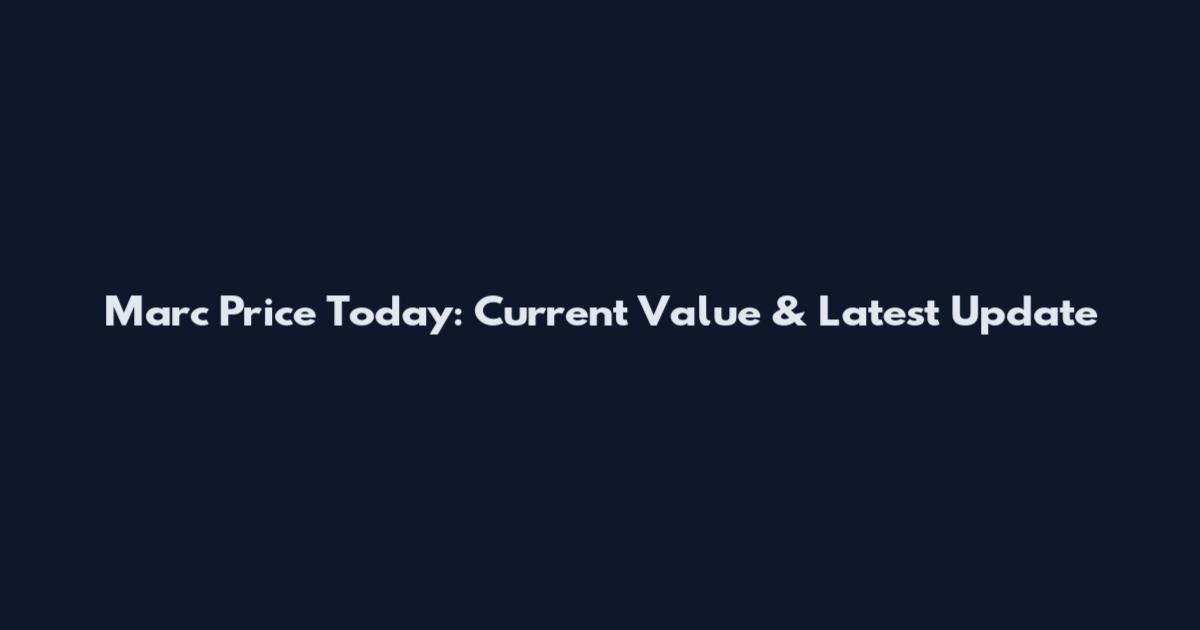Marc Price Today: Current Value & Latest Update