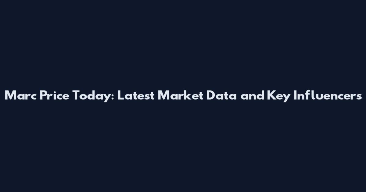Marc Price Today: Latest Market Data and Key Influencers