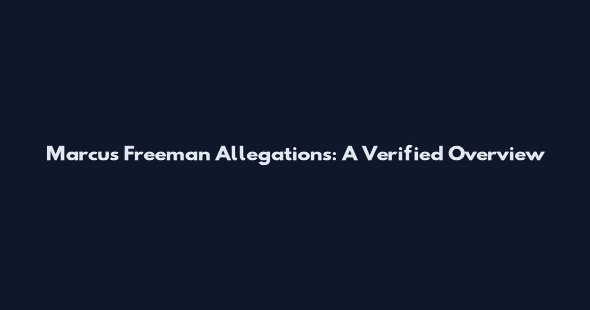 Marcus Freeman Allegations: A Verified Overview