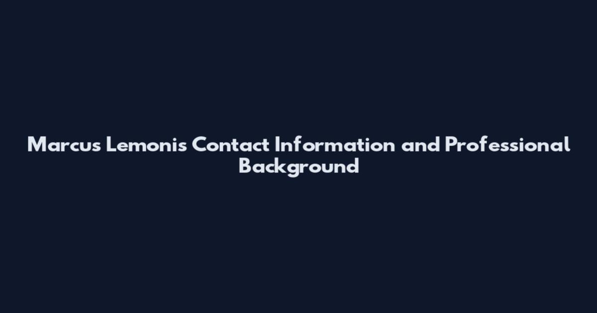 Marcus Lemonis Contact Information and Professional Background