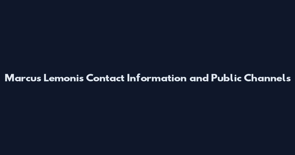 Marcus Lemonis Contact Information and Public Channels