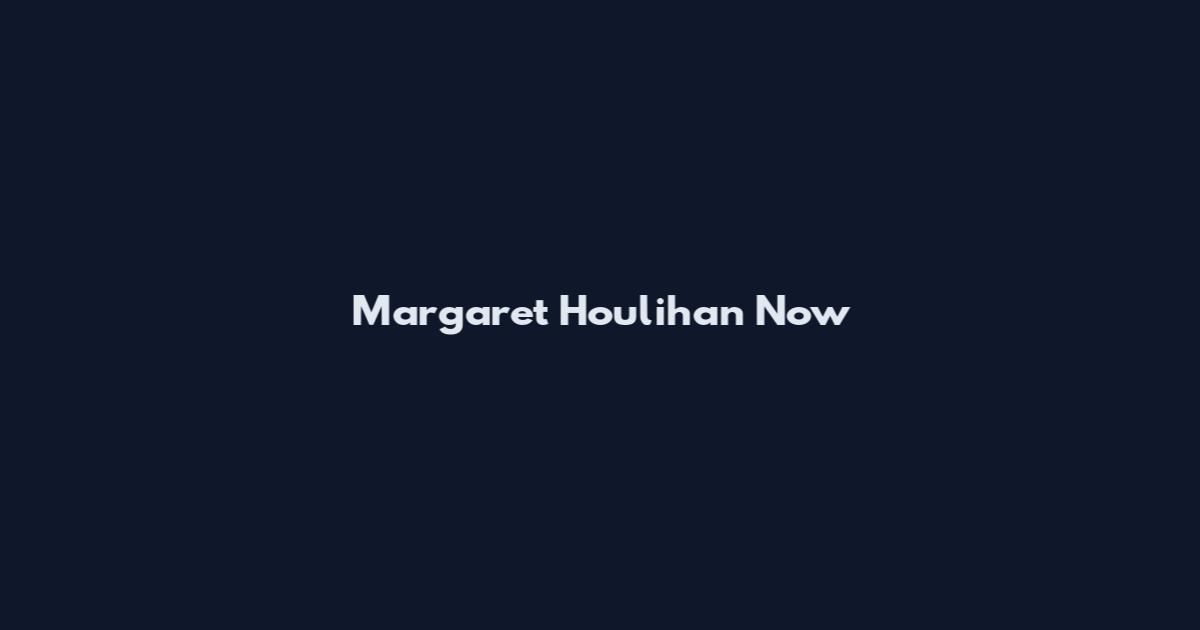 Margaret Houlihan Now