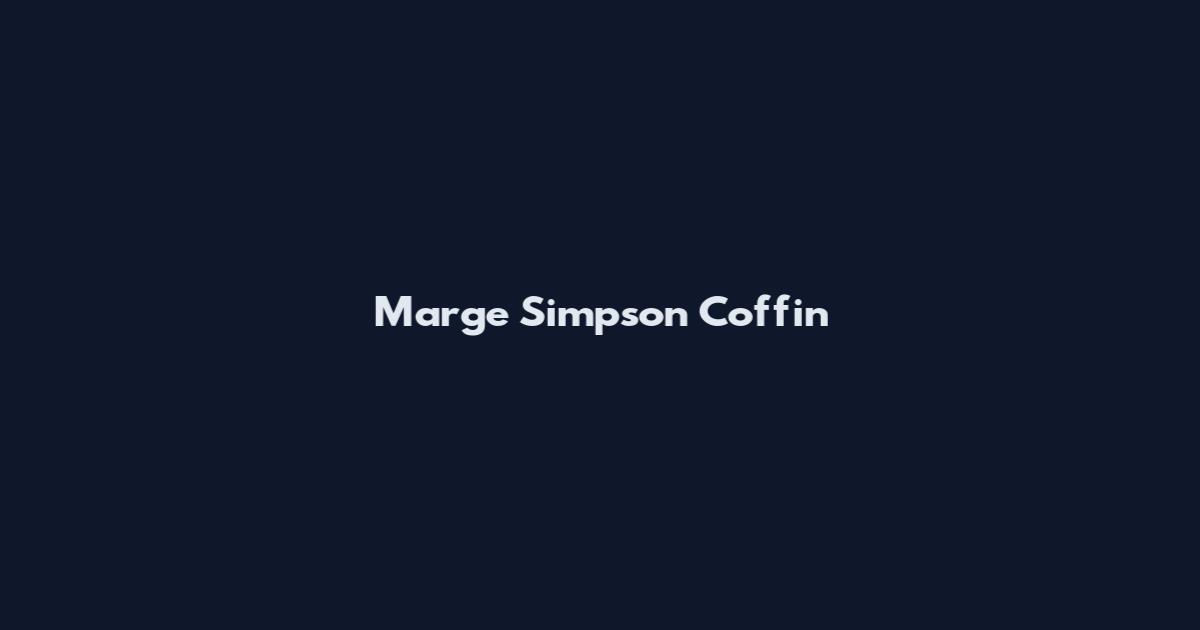 Marge Simpson Coffin