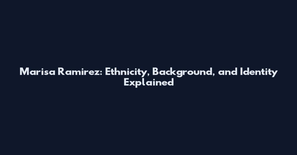 Marisa Ramirez: Ethnicity, Background, and Identity Explained