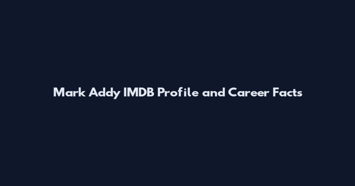Mark Addy IMDB Profile and Career Facts