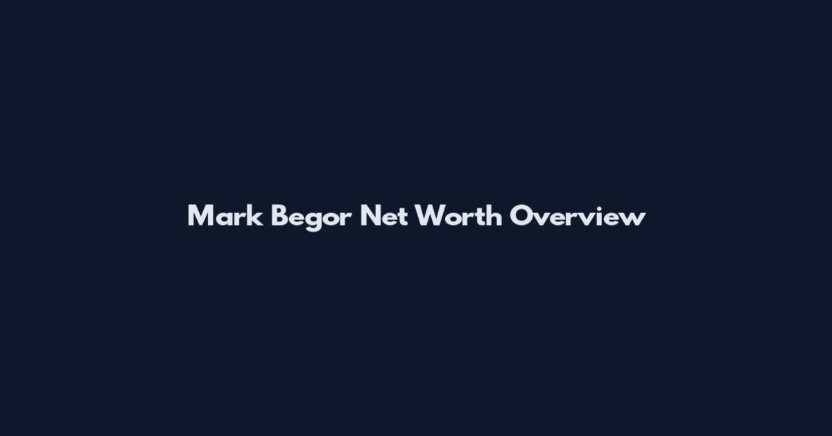 Mark Begor Net Worth Overview