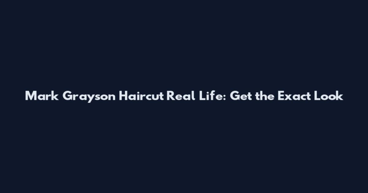Mark Grayson Haircut Real Life: Get the Exact Look