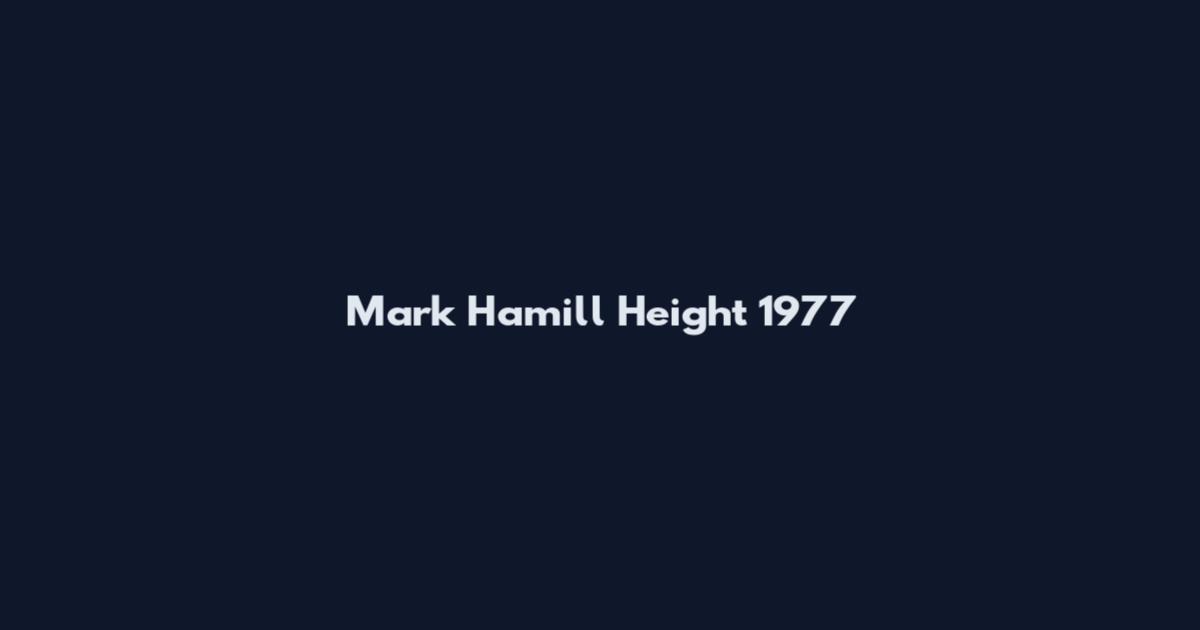 Mark Hamill Height 1977