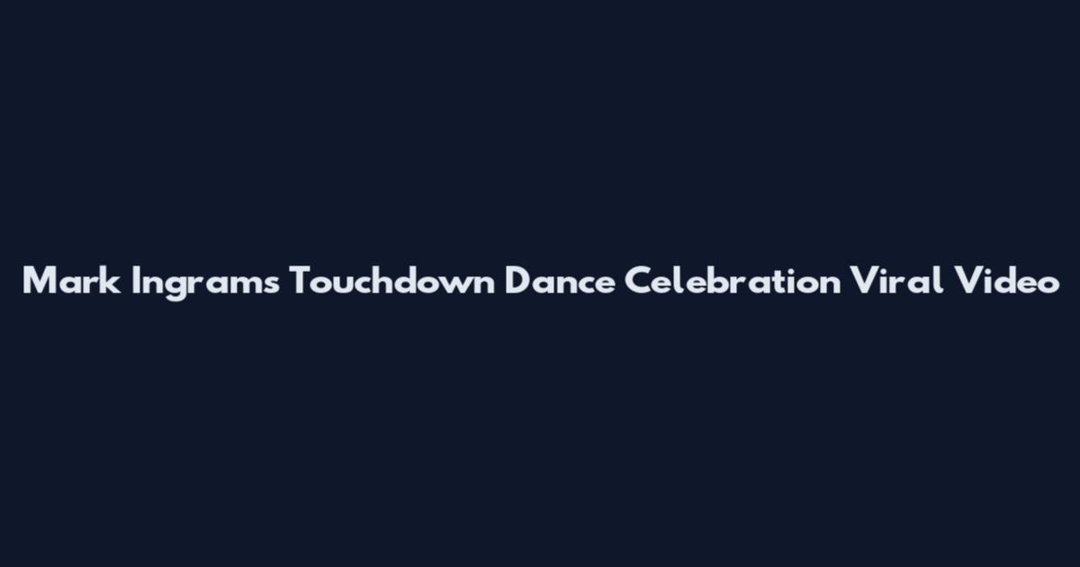 Mark Ingram's Touchdown Dance Celebration Viral Video