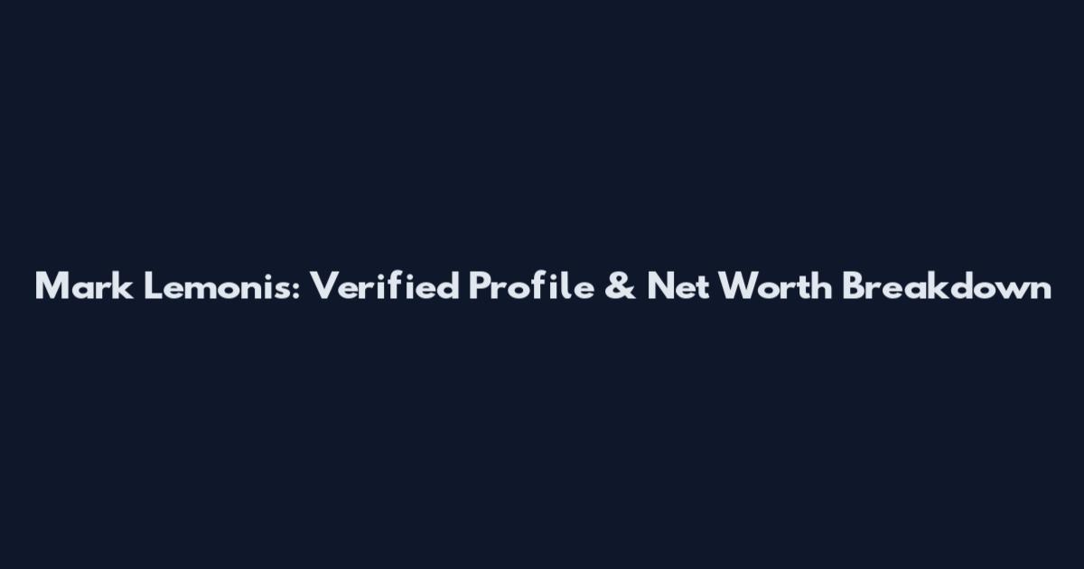 Mark Lemonis: Verified Profile & Net Worth Breakdown