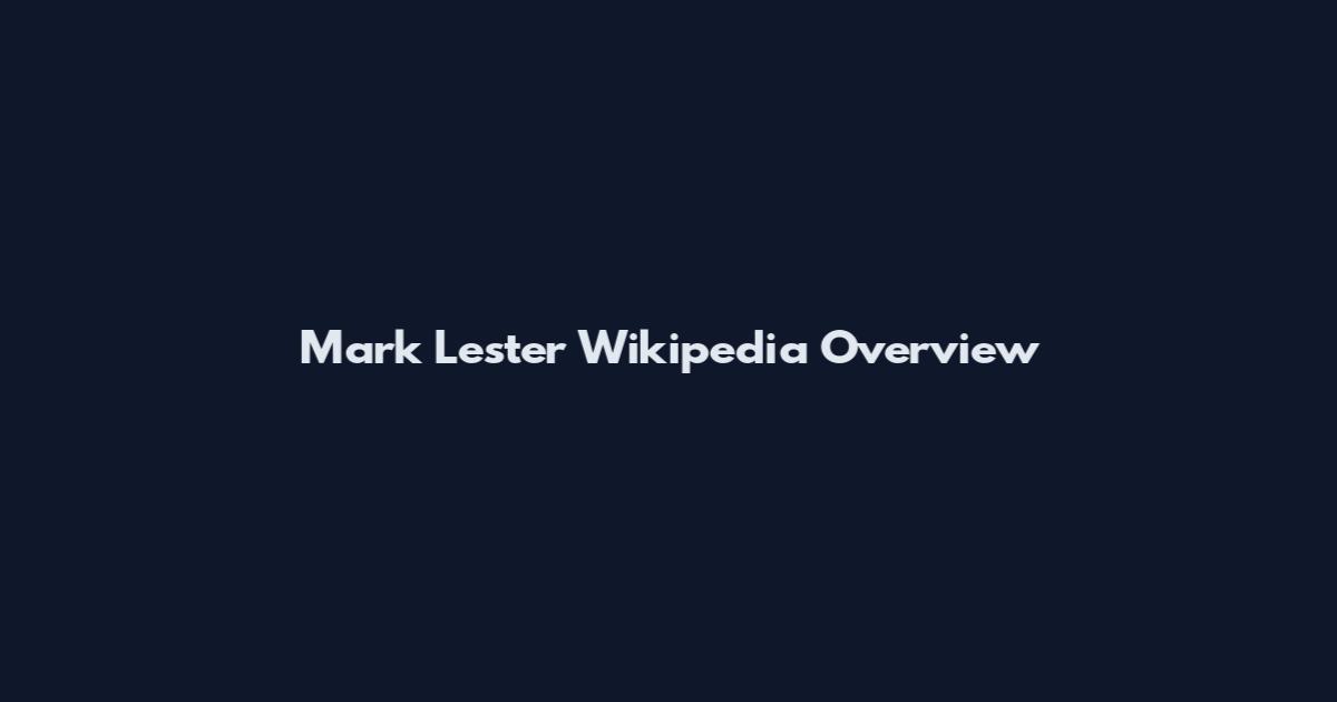 Mark Lester Wikipedia Overview