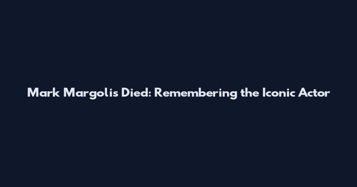 Mark Margolis Died: Remembering the Iconic Actor