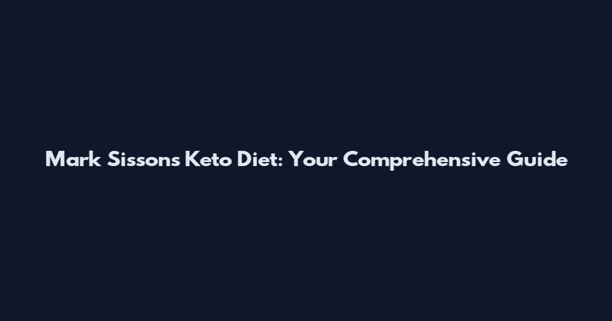 Mark Sisson's Keto Diet: Your Comprehensive Guide
