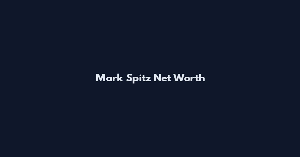 Mark Spitz Net Worth
