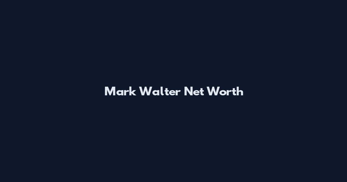Mark Walter Net Worth