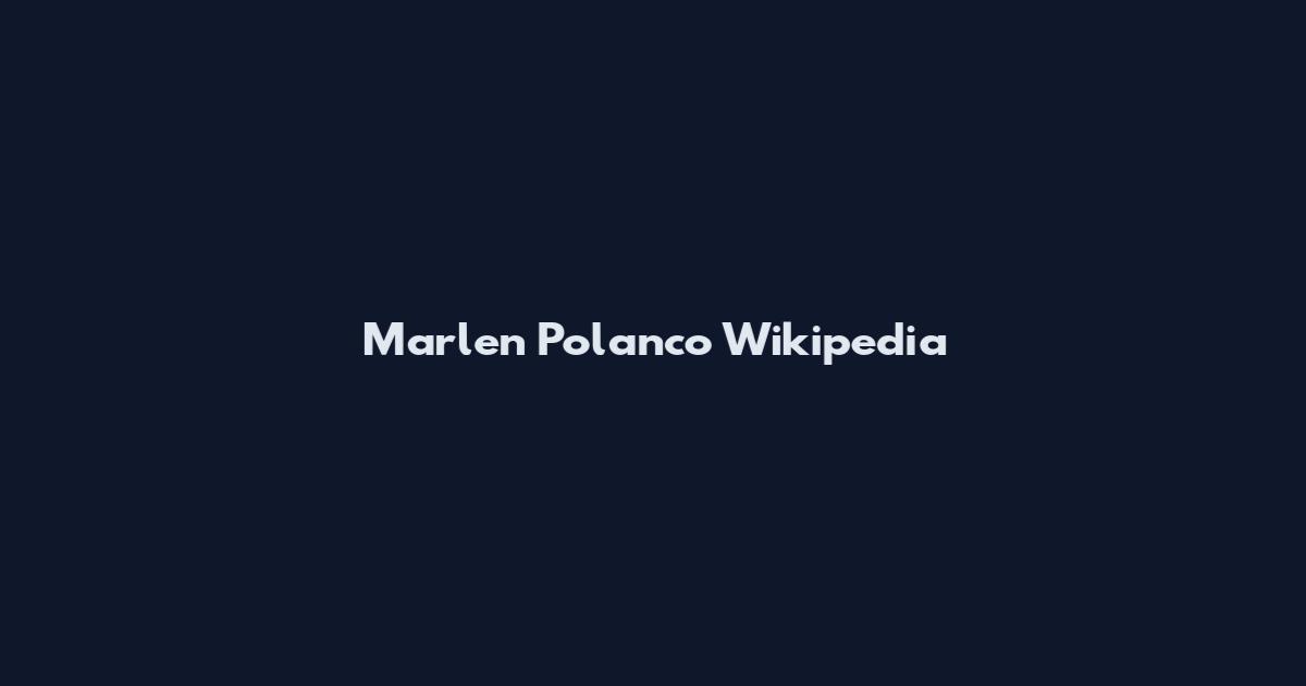 Marlen Polanco Wikipedia