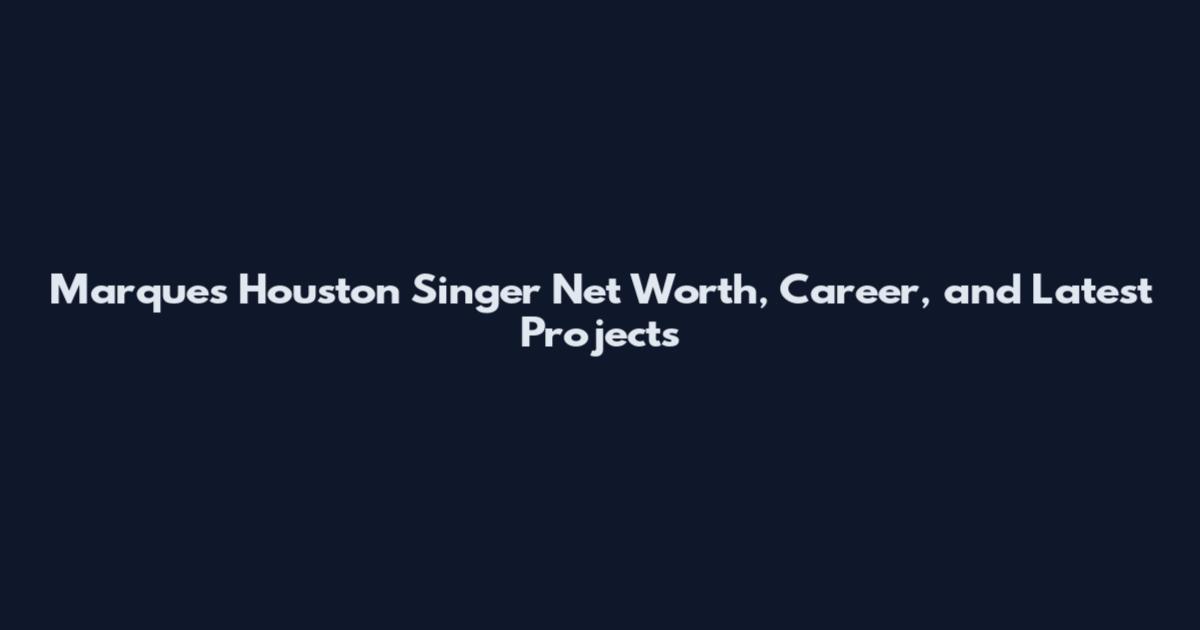 Marques Houston Singer Net Worth, Career, and Latest Projects