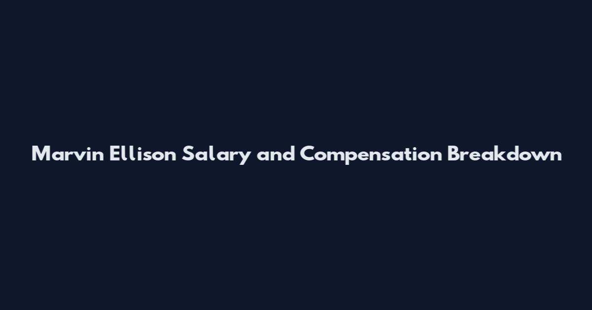 Marvin Ellison Salary and Compensation Breakdown