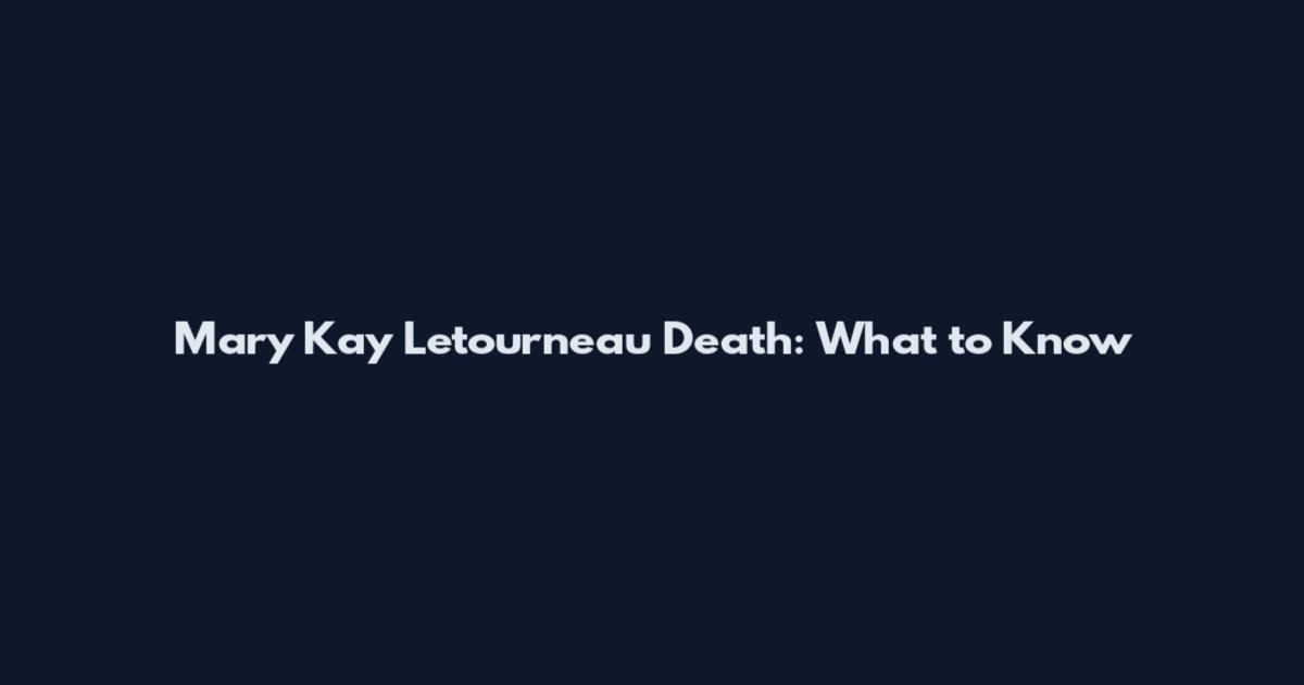 Mary Kay Letourneau Death: What to Know
