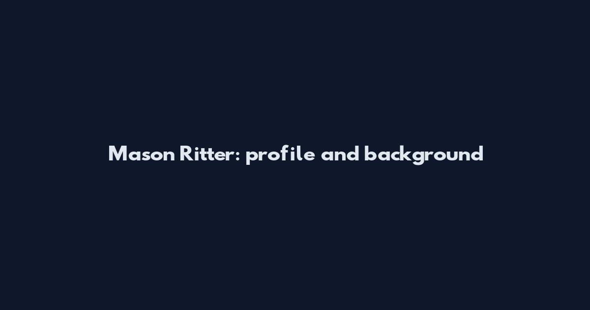 Mason Ritter: profile and background