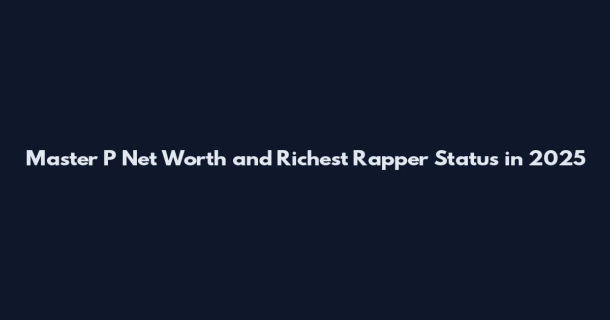 Master P Net Worth and Richest Rapper Status in 2025