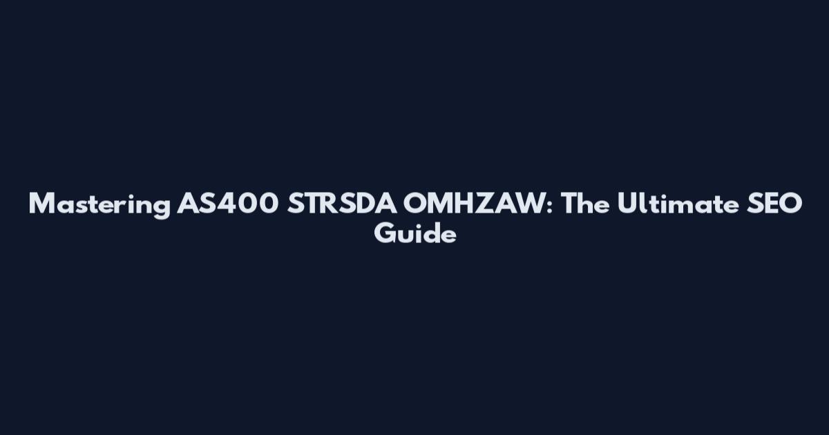 Mastering AS400 STRSDA OMHZAW: The Ultimate SEO Guide