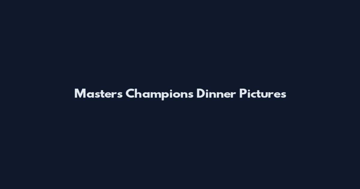 Masters Champions Dinner Pictures