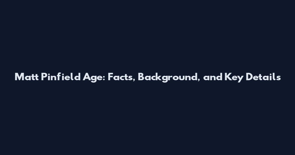 Matt Pinfield Age: Facts, Background, and Key Details