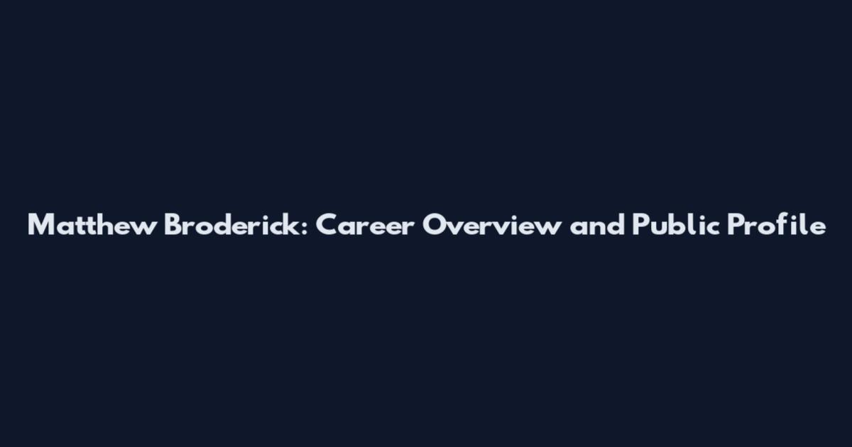 Matthew Broderick: Career Overview and Public Profile