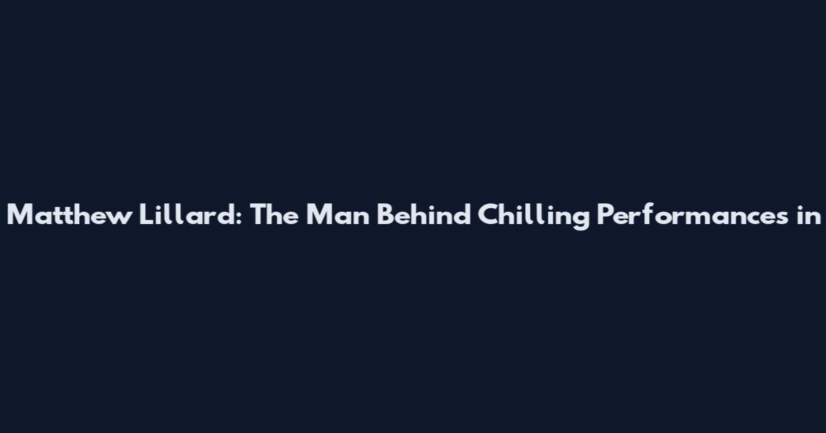 Matthew Lillard: The Man Behind Chilling Performances in