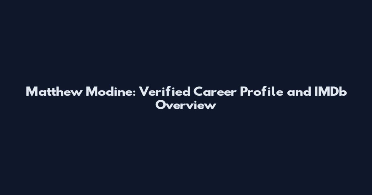 Matthew Modine: Verified Career Profile and IMDb Overview