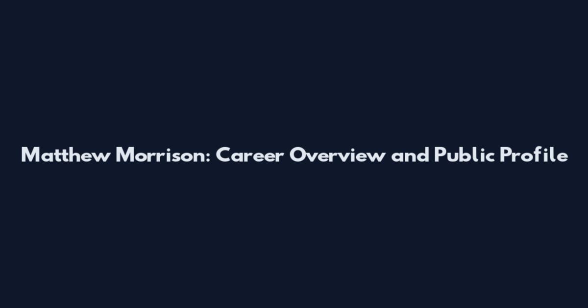 Matthew Morrison: Career Overview and Public Profile
