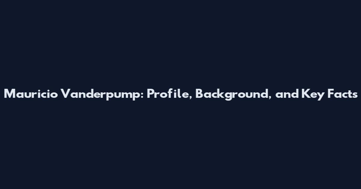 Mauricio Vanderpump: Profile, Background, and Key Facts