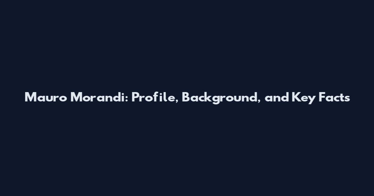 Mauro Morandi: Profile, Background, and Key Facts
