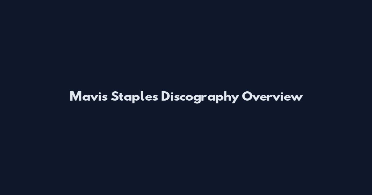 Mavis Staples Discography Overview