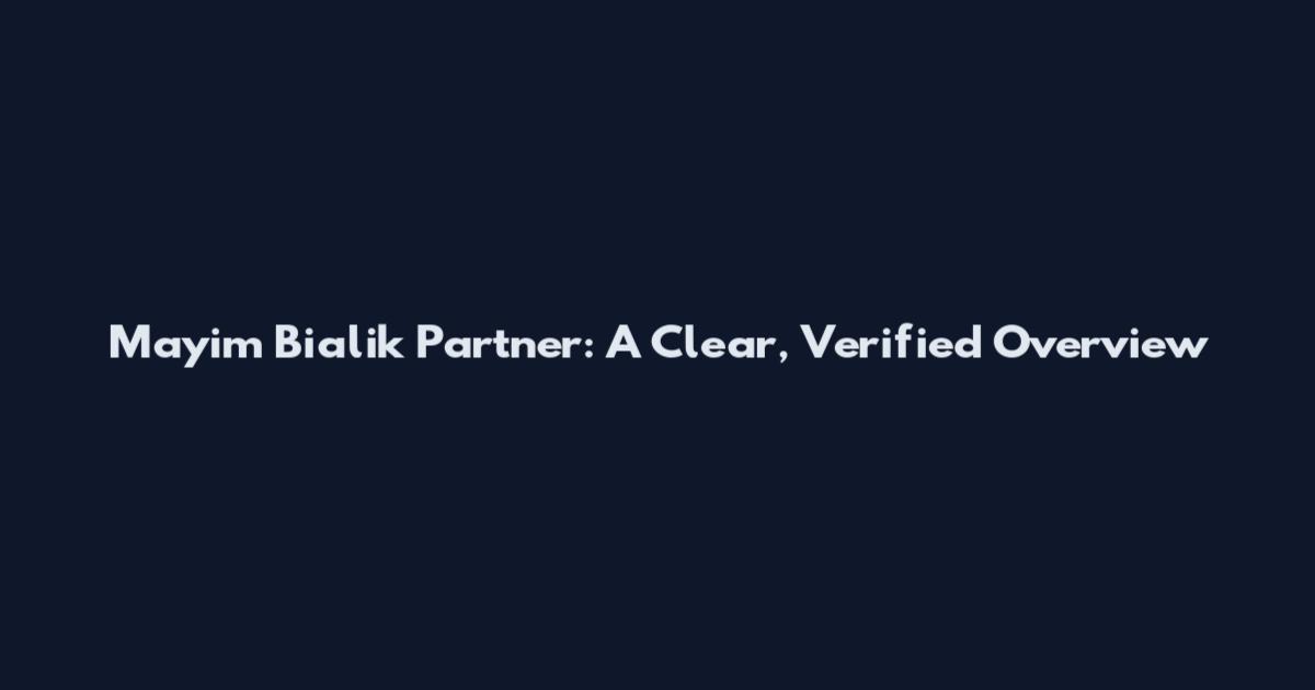 Mayim Bialik Partner: A Clear, Verified Overview