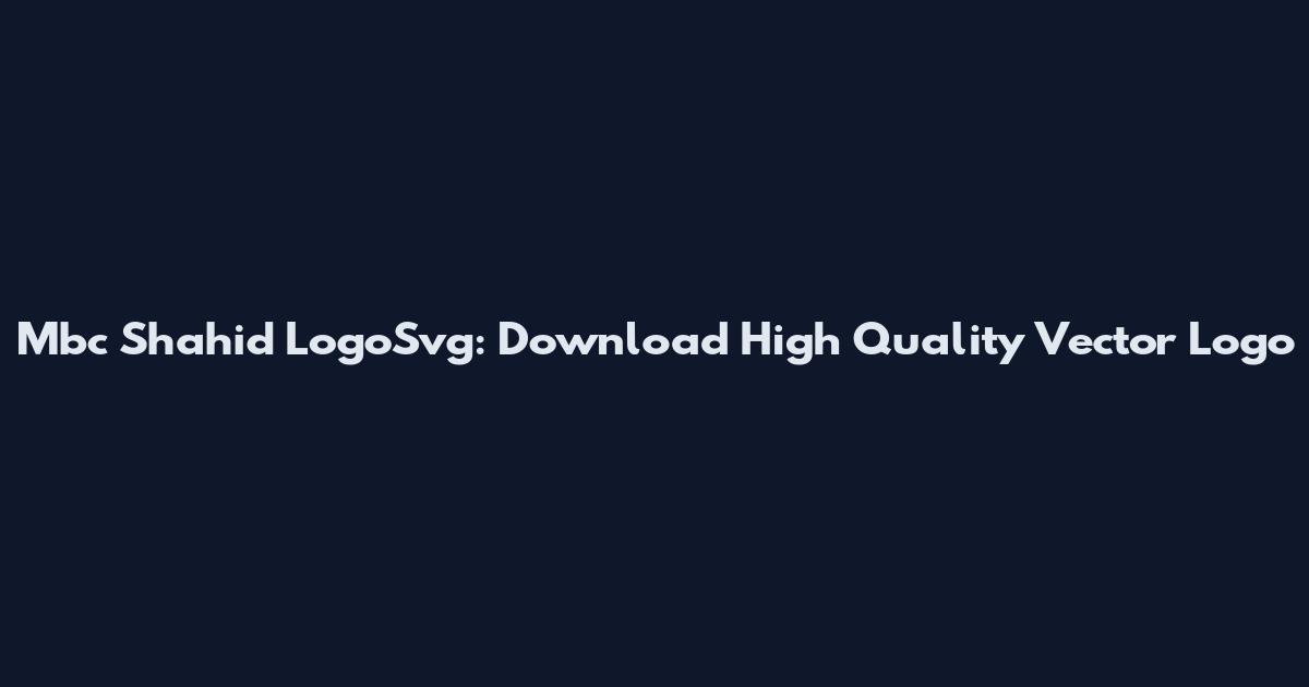 Mbc Shahid LogoSvg: Download High Quality Vector Logo