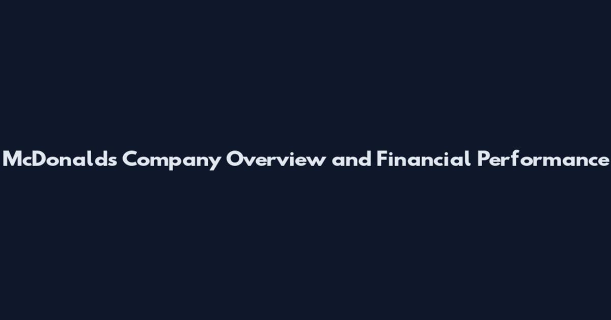 McDonald's Company Overview and Financial Performance
