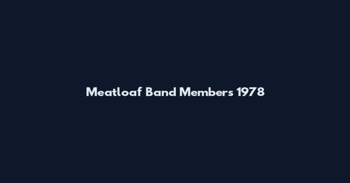 Meatloaf Band Members 1978
