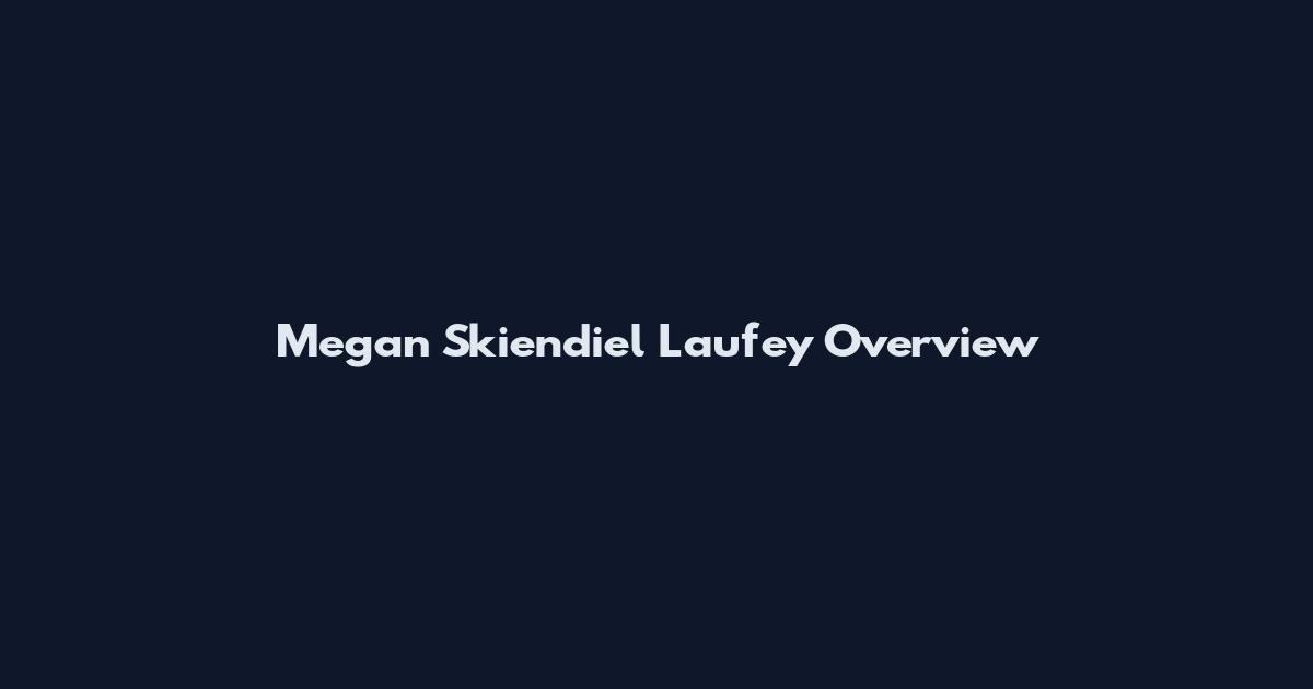 Megan Skiendiel Laufey Overview
