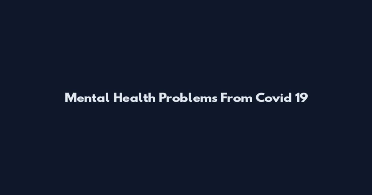 Mental Health Problems From Covid 19