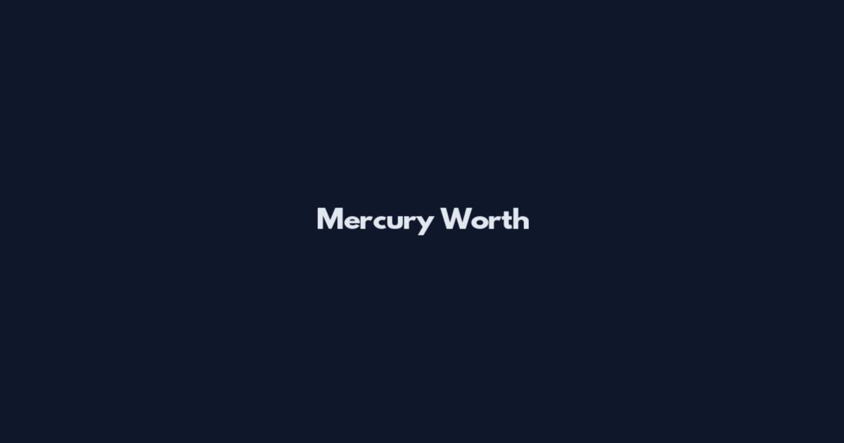 Mercury Worth