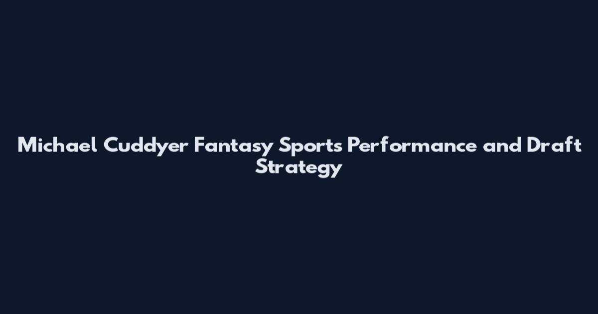 Michael Cuddyer Fantasy Sports Performance and Draft Strategy